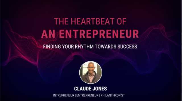 The Heartbeat of an Entrepreneur