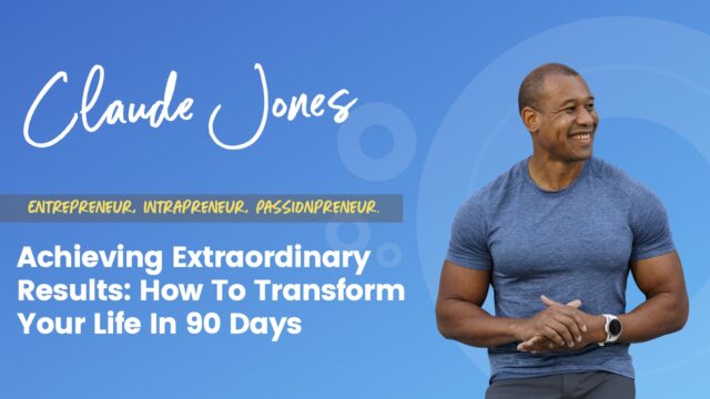 Book Today: How to Transform Your Life in 90 Days!